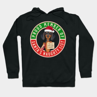 Cute Doxie Dog on Dachshund Proud Member of Santa's Naughty List Hoodie